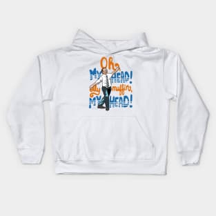 My head, my muffin! Kids Hoodie